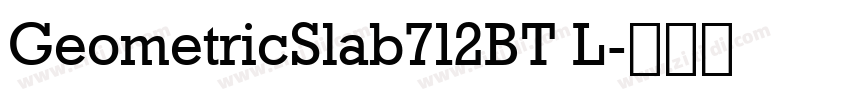 GeometricSlab712BT L字体转换